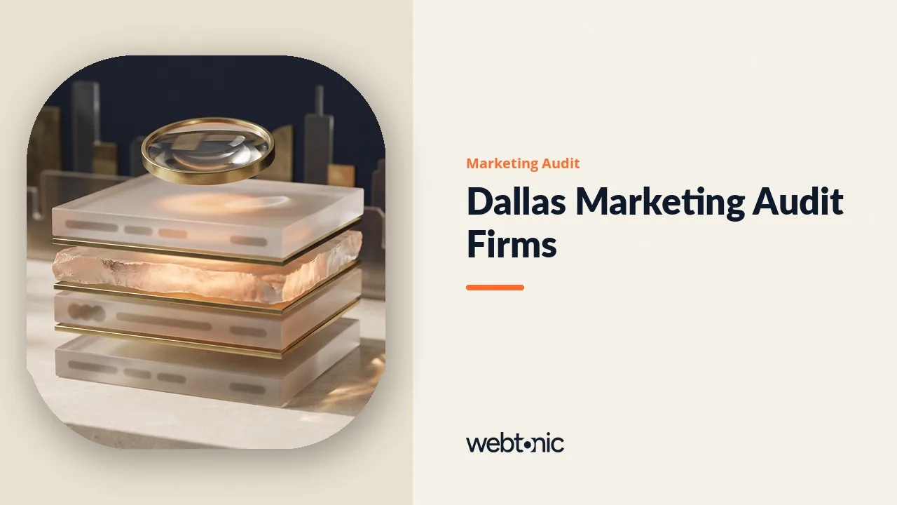The 2026 Read on Dallas Marketing Audit Firms — Web Tonic blog thumbnail