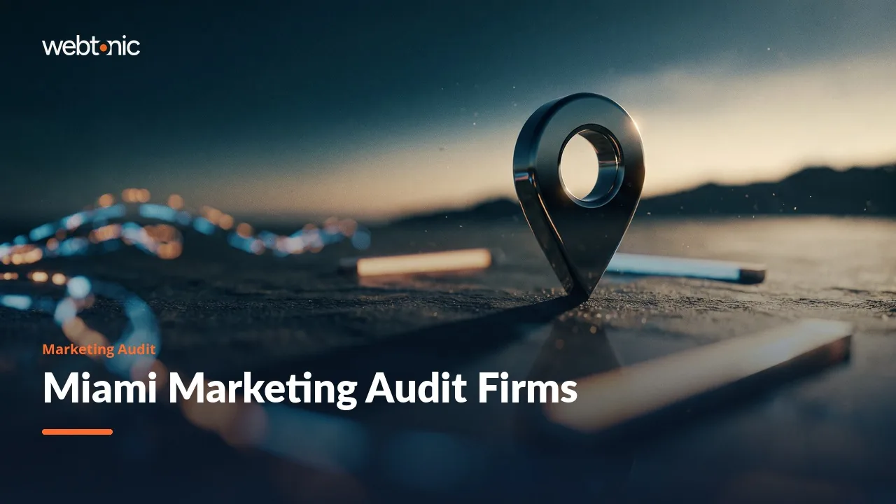 Miami Marketing Audit Firms: The 2026 Shortlist — Web Tonic blog thumbnail