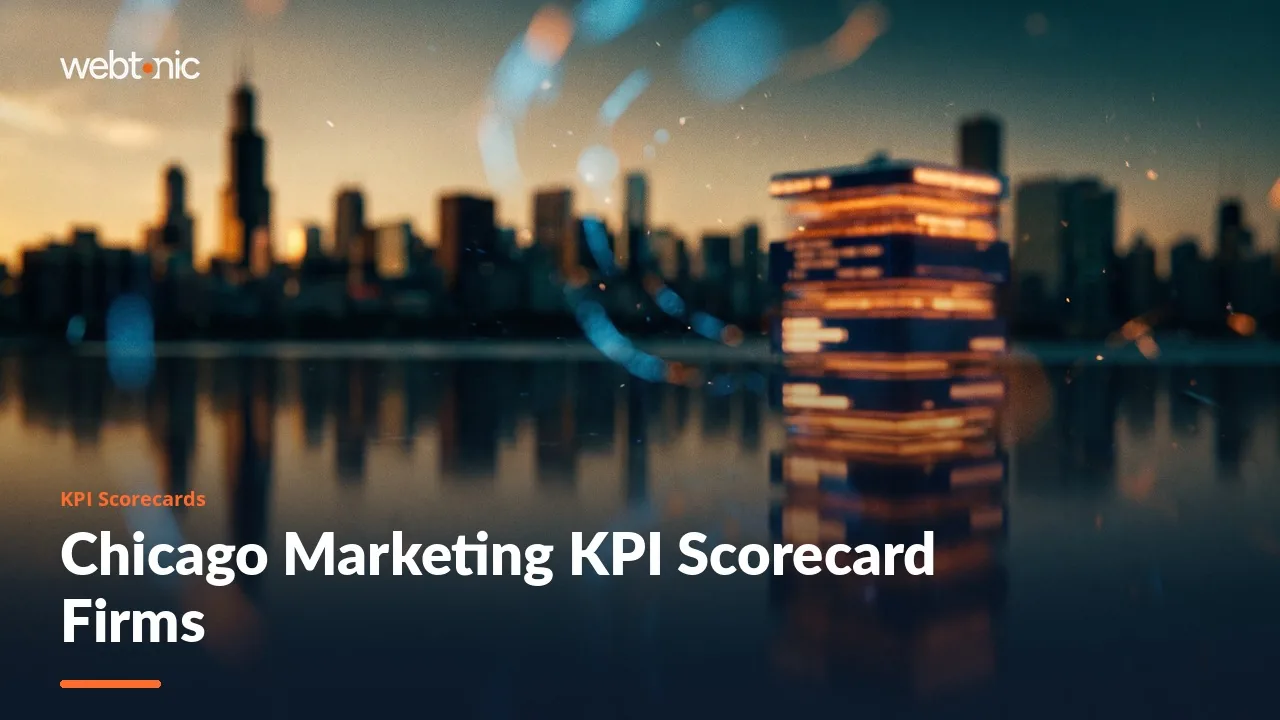 Who Builds Marketing KPI Scorecards in Chicago? Our 2026 Review — Web Tonic blog thumbnail