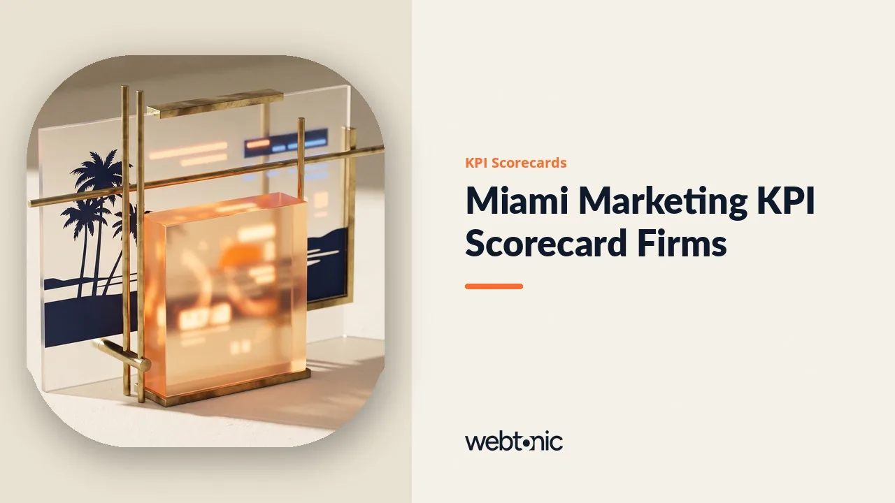 Miami Marketing KPI Scorecard Firms: What We Found in 2026 — Web Tonic blog thumbnail