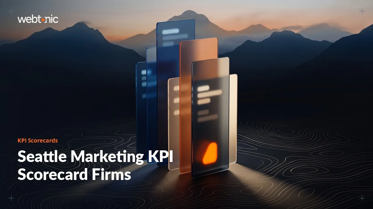 Seattle Marketing KPI Scorecard Firms Read Closely in 2026 — Web Tonic blog thumbnail