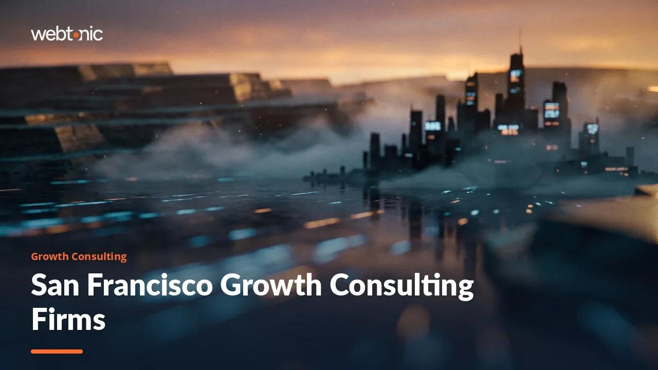Eleven San Francisco Growth Consultants Worth 2026 Scrutiny — Web Tonic blog thumbnail