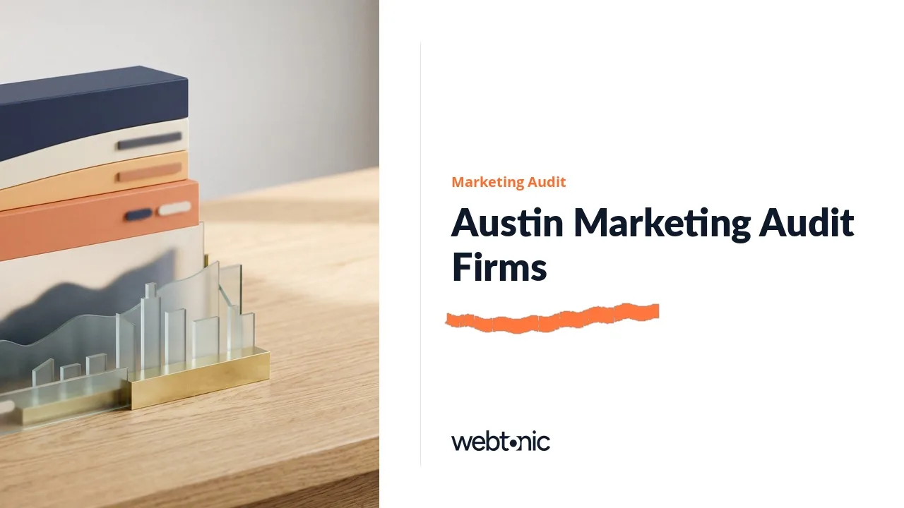 Thirteen Austin Marketing Audit Firms Under the Lens in 2026 — Web Tonic blog thumbnail