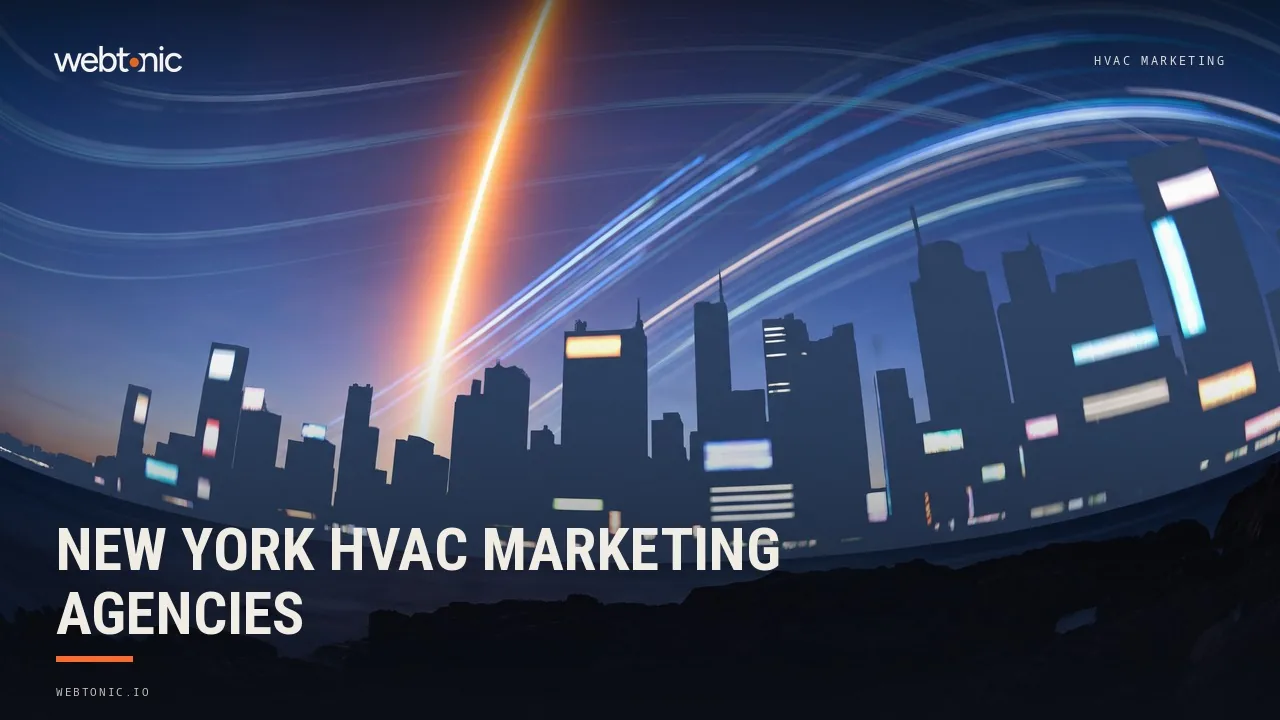 Booked Through Both Seasons: Fifteen New York HVAC Marketing Agencies in 2026 — Web Tonic blog thumbnail