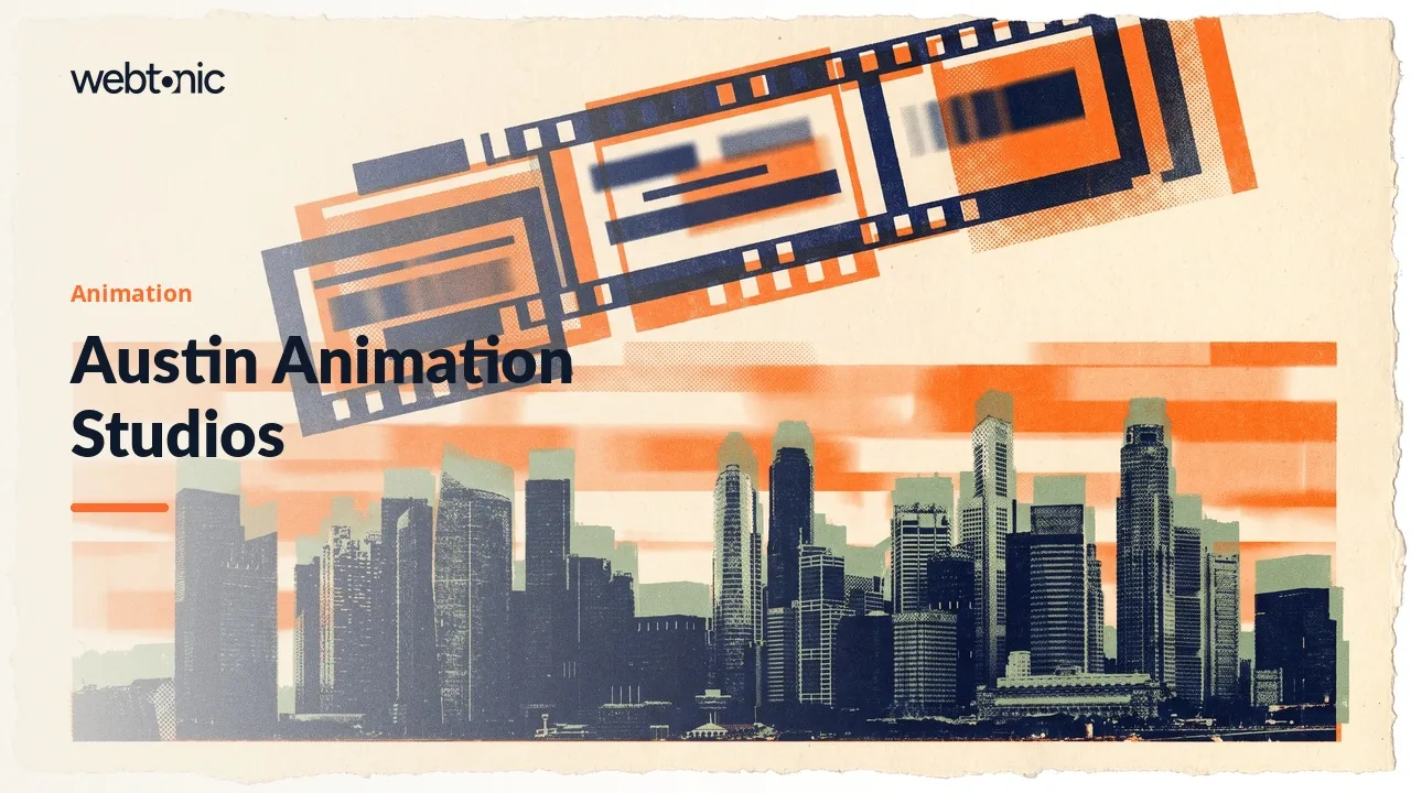 Who Really Animates in Austin? Nine Studios Reviewed for 2026 — Web Tonic blog thumbnail