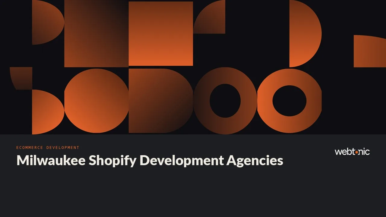 Eight Milwaukee Shopify Development Teams, Read Site by Site in 2026 — Web Tonic blog thumbnail