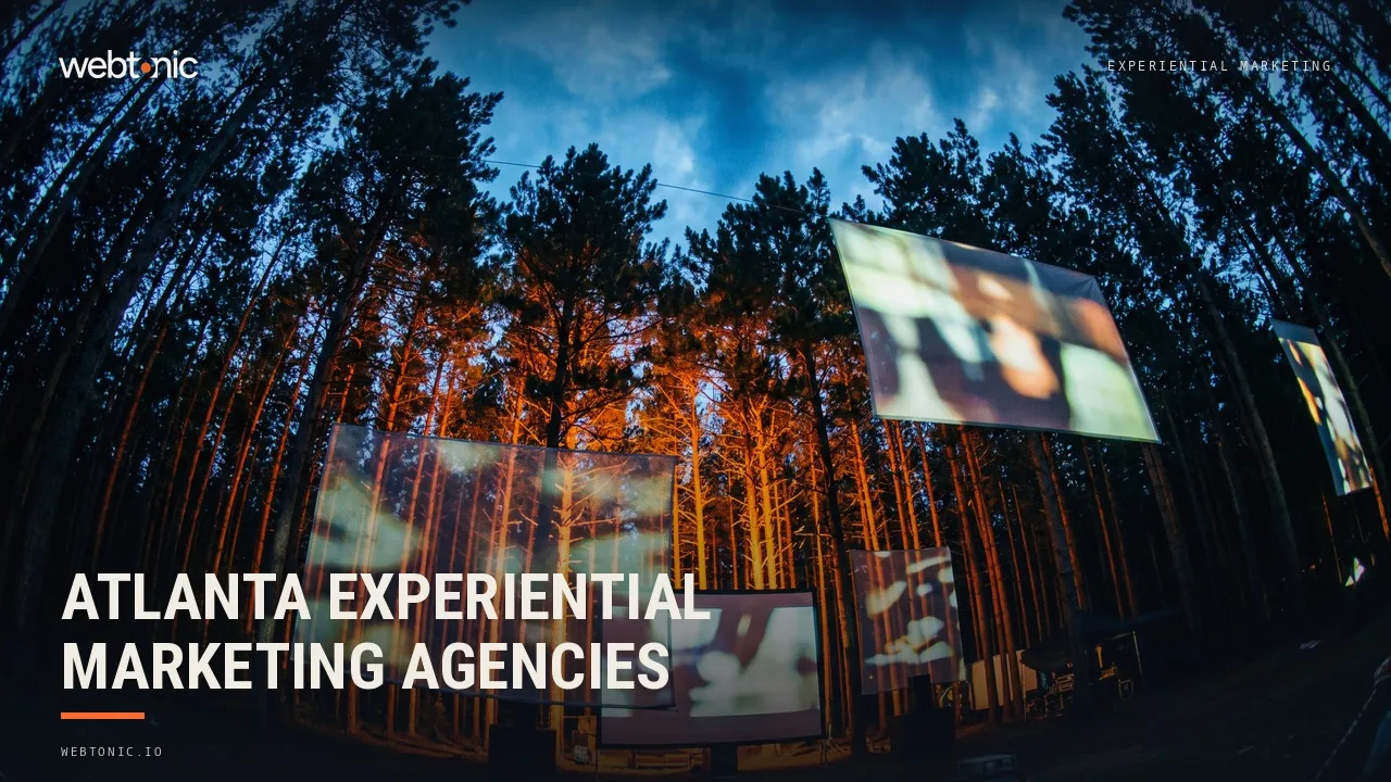 Nine Atlanta Experiential Marketing Agencies, Client Lists Checked in 2026 — Web Tonic blog thumbnail
