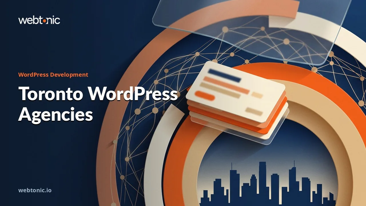 Who Actually Builds WordPress in Toronto in 2026 — Web Tonic blog thumbnail