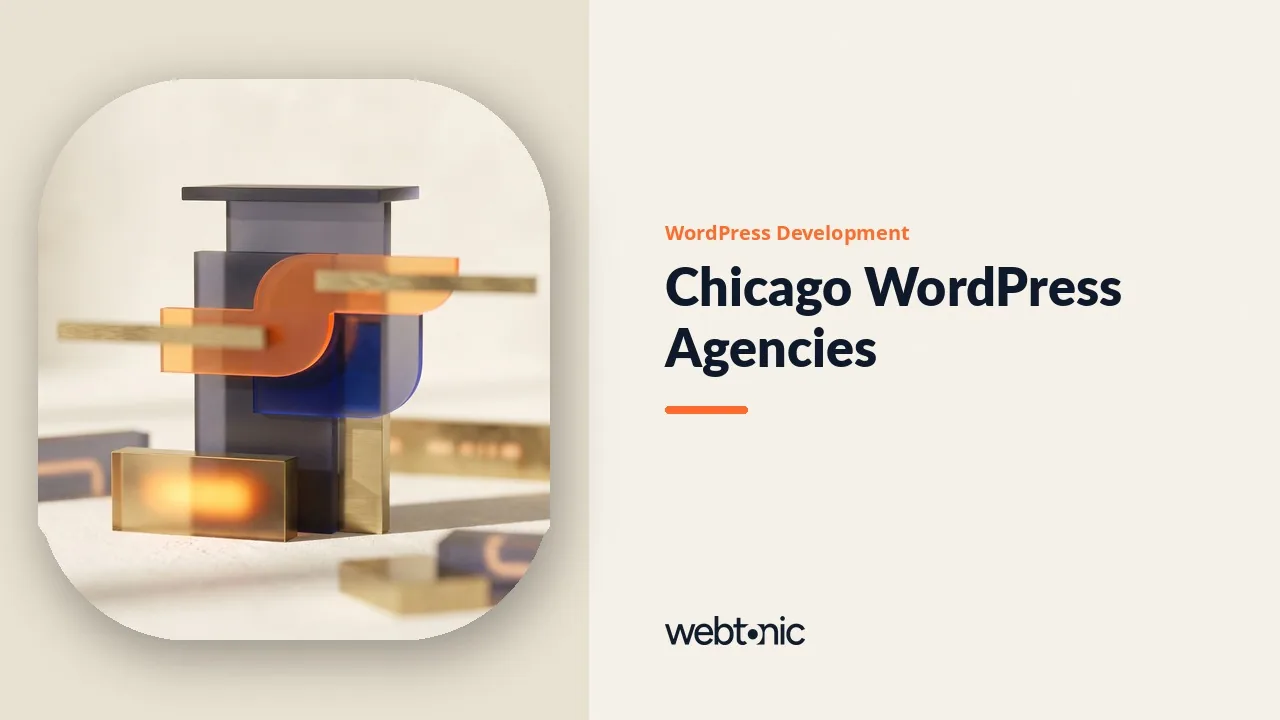 Chicago WordPress Development Agencies, Read Site by Site in 2026 — Web Tonic blog thumbnail