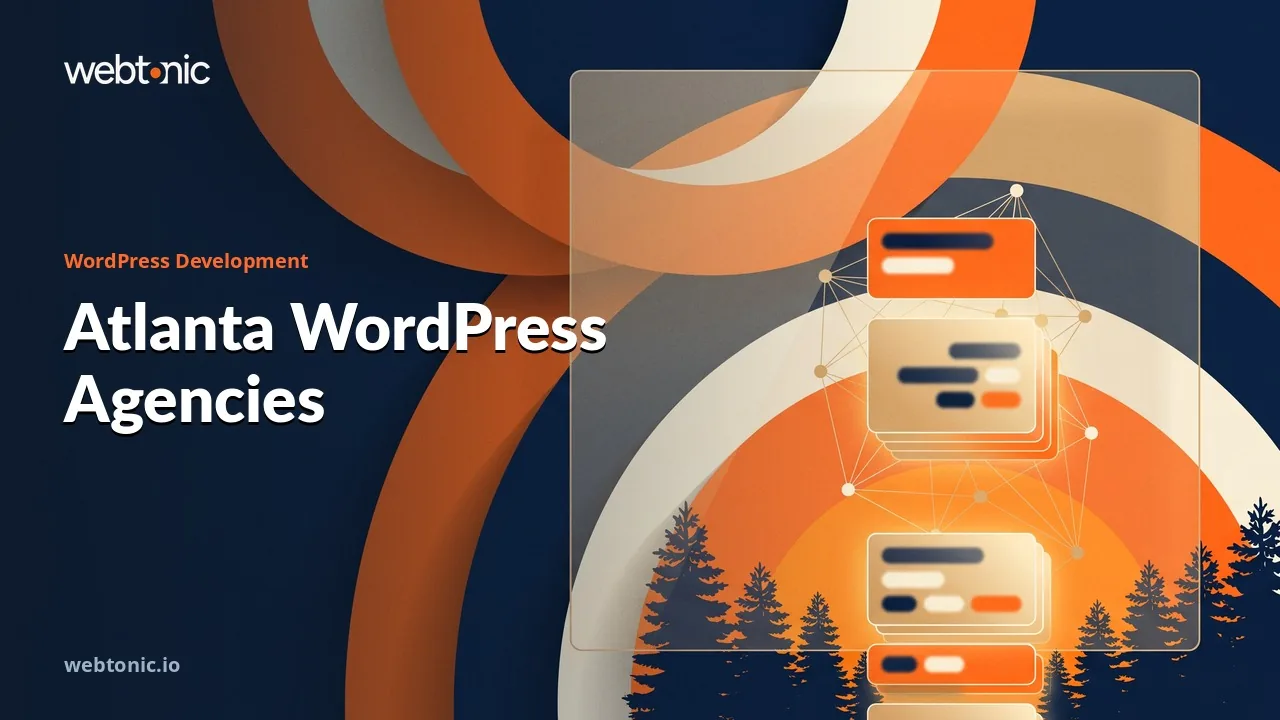 Atlanta WordPress Development in 2026: Ten Agencies, Checked — Web Tonic blog thumbnail