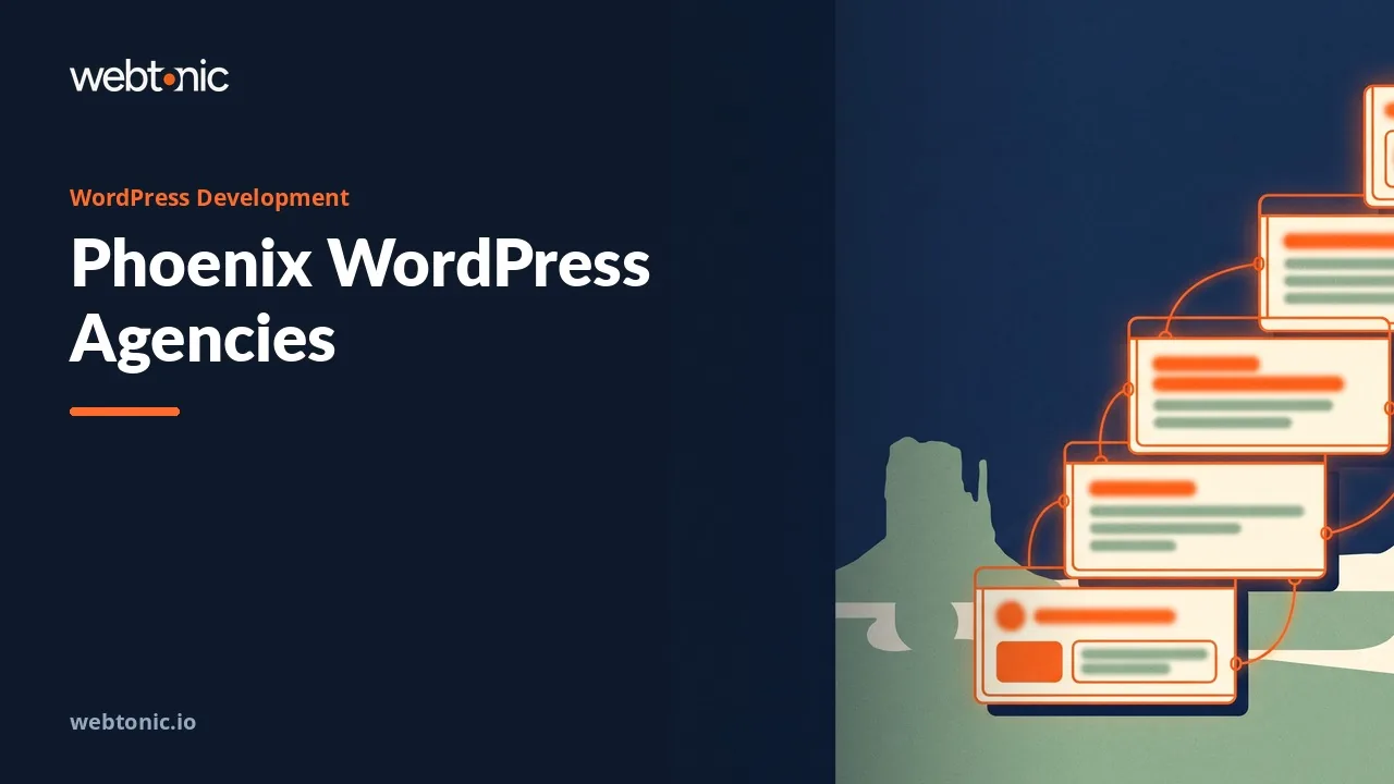 Who Actually Builds WordPress Sites in Phoenix in 2026 — Web Tonic blog thumbnail