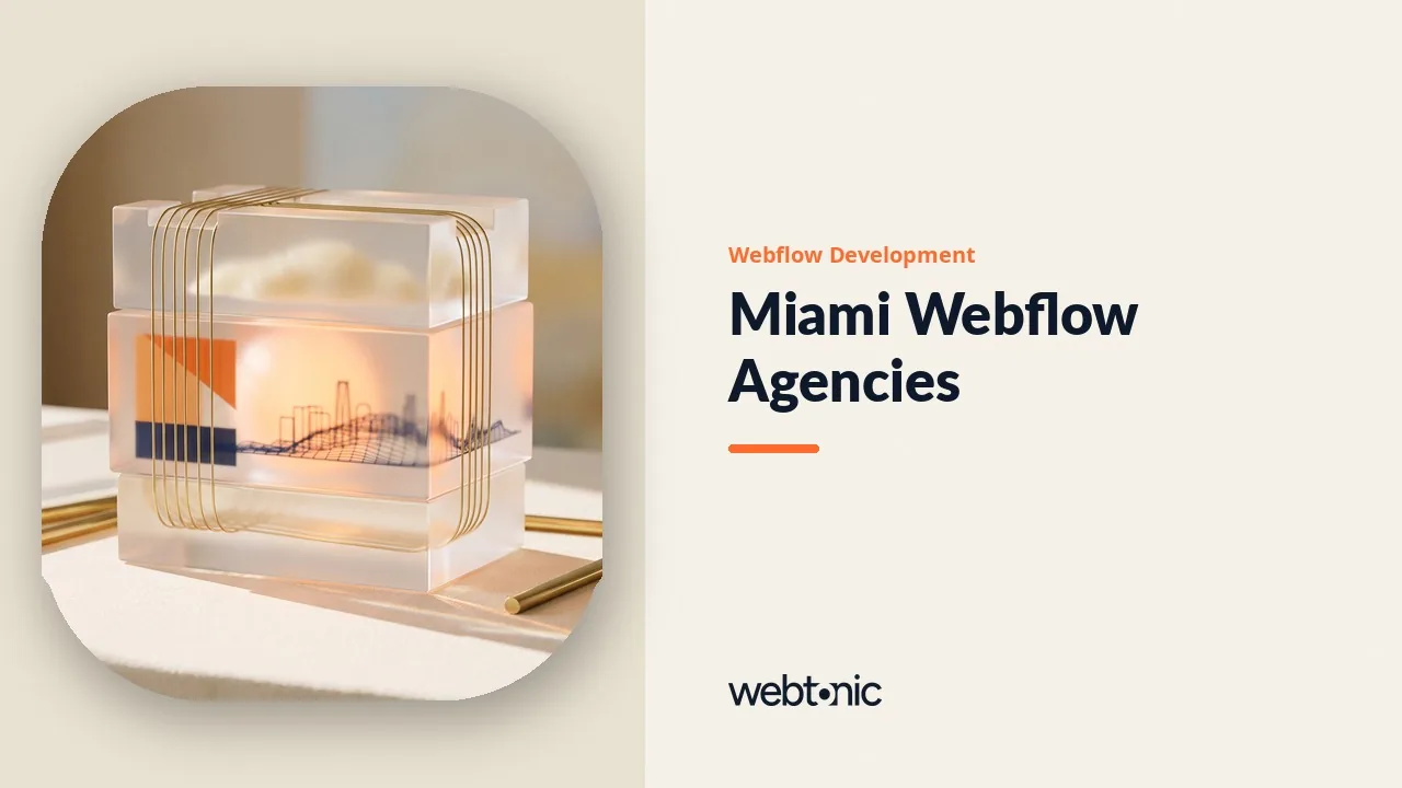 Miami Webflow Development Agencies, Checked Line by Line in 2026 — Web Tonic blog thumbnail