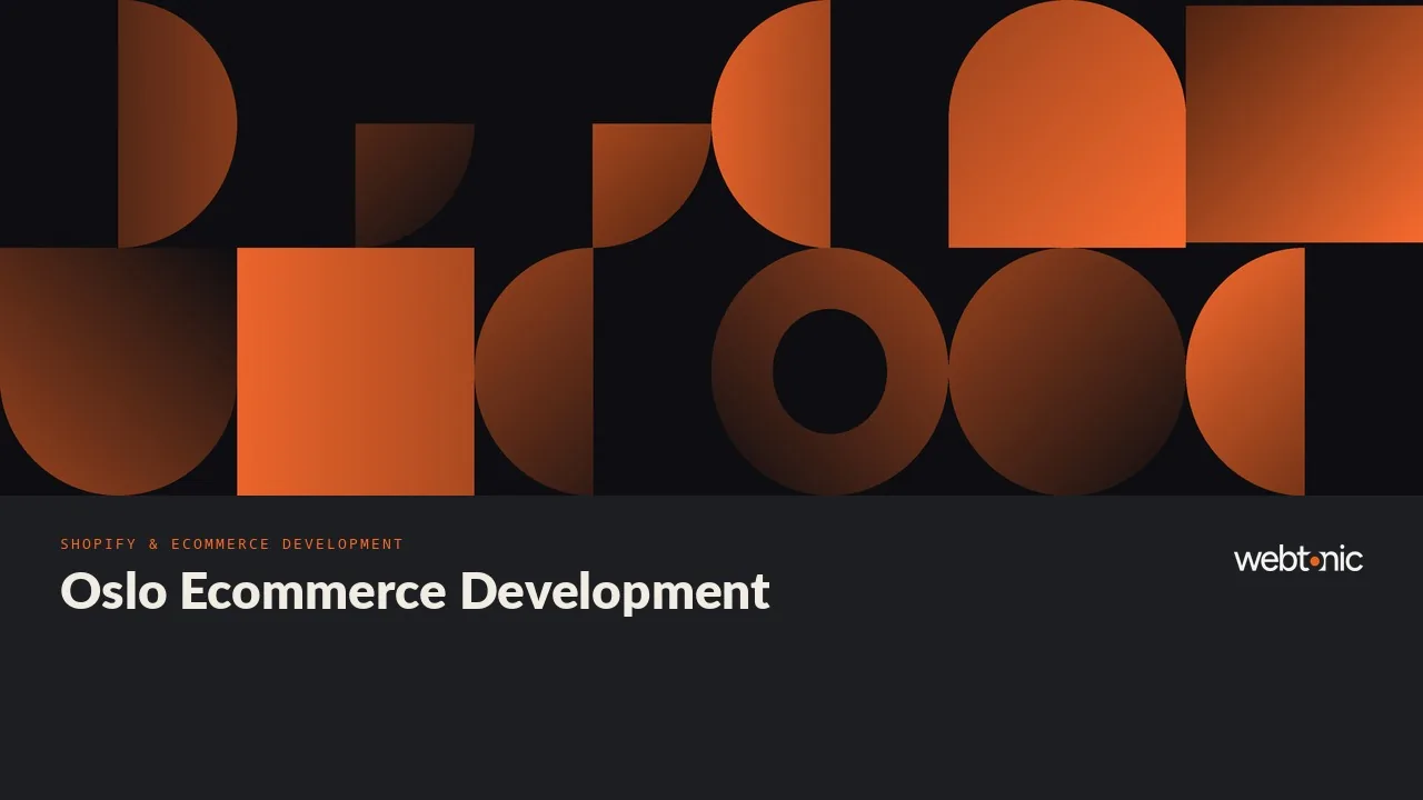 The 2026 Shortlist of Oslo Ecommerce Development Agencies — Web Tonic blog thumbnail