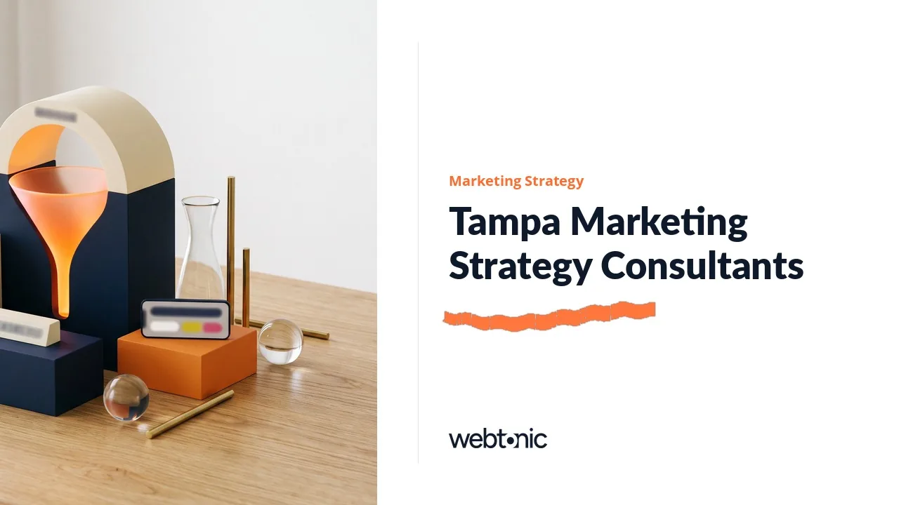 Tampa Marketing Strategy Consulting: The 2026 Shortlist — Web Tonic blog thumbnail