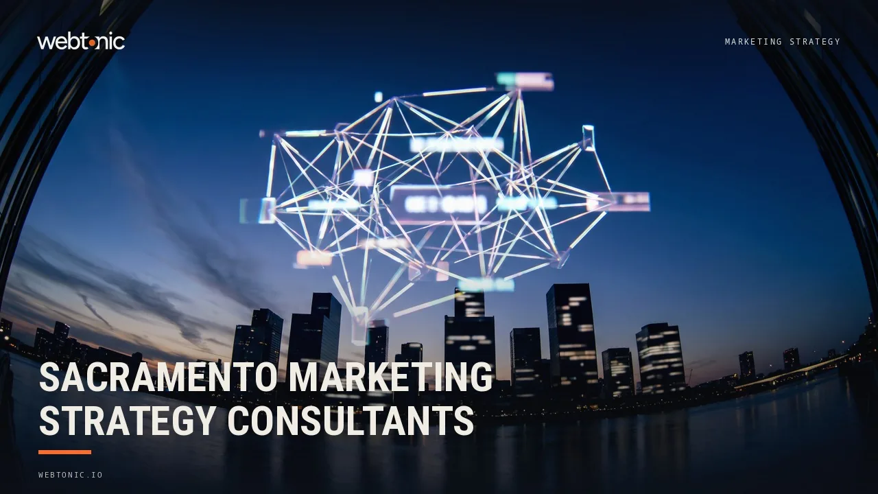 Sacramento Marketing Strategy Advice, Audited in 2026 — Web Tonic blog thumbnail