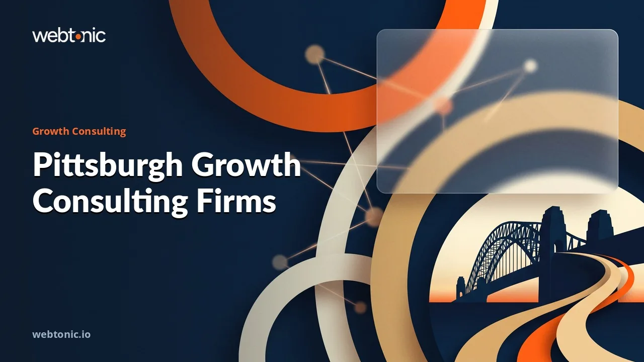 Pittsburgh Growth Consulting in 2026: Nineteen Firms, Ten Client Lists — Web Tonic blog thumbnail