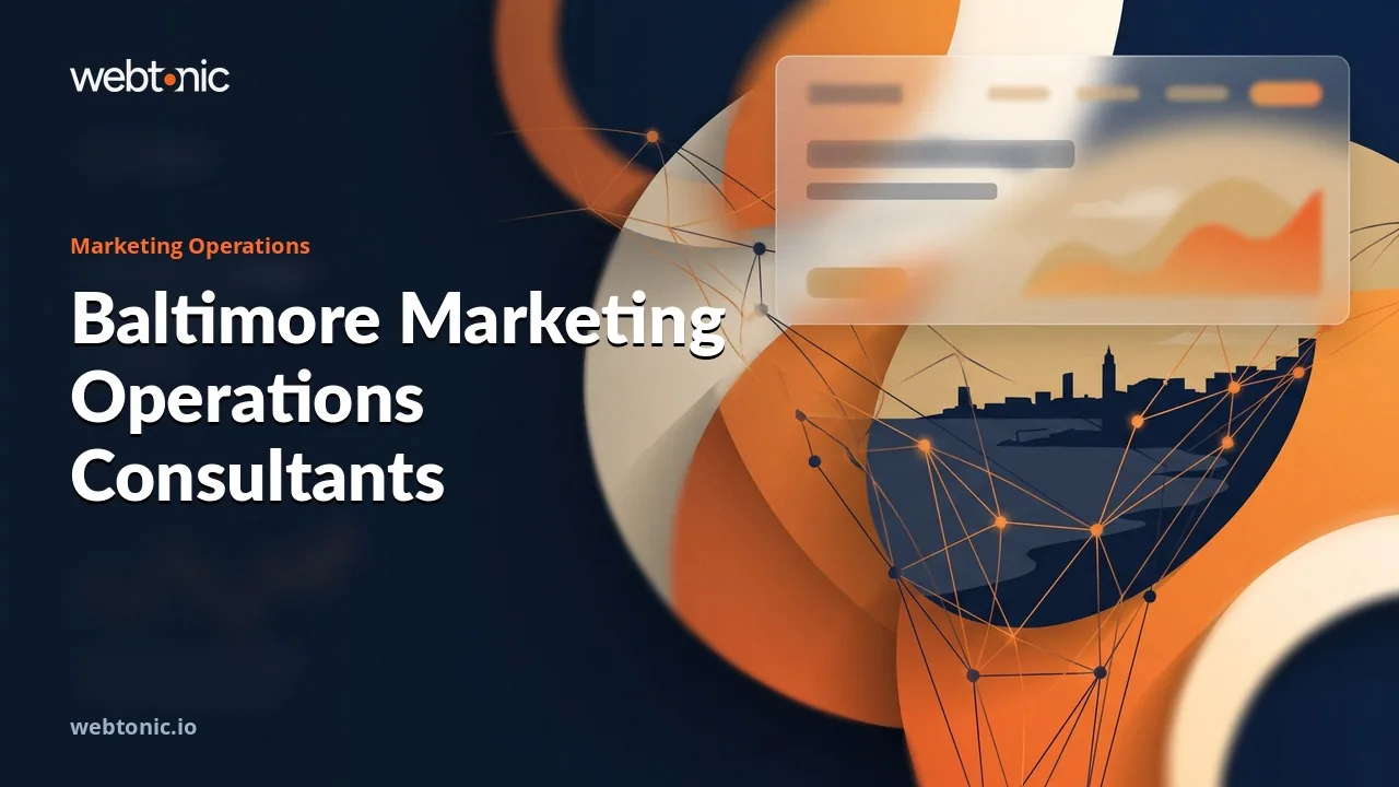 Baltimore Marketing Operations Consulting: The 2026 Shortlist — Web Tonic blog thumbnail