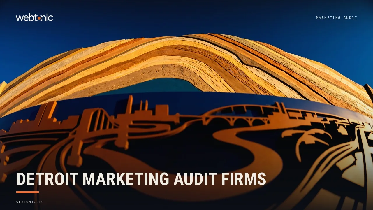 Detroit Marketing Audit Firms, Judged on Evidence in 2026 — Web Tonic blog thumbnail