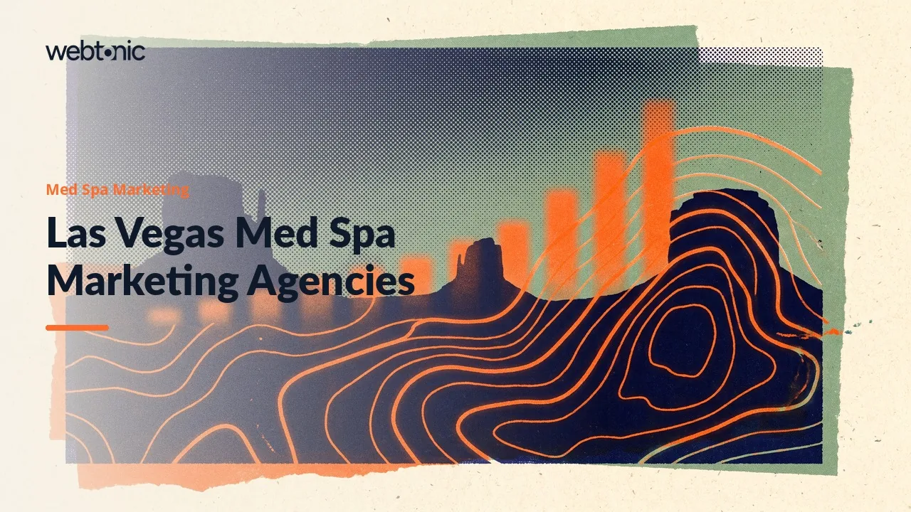Fourteen Las Vegas Med Spa Marketing Agencies, Read Against the Policy Rules for 2026 — Web Tonic blog thumbnail