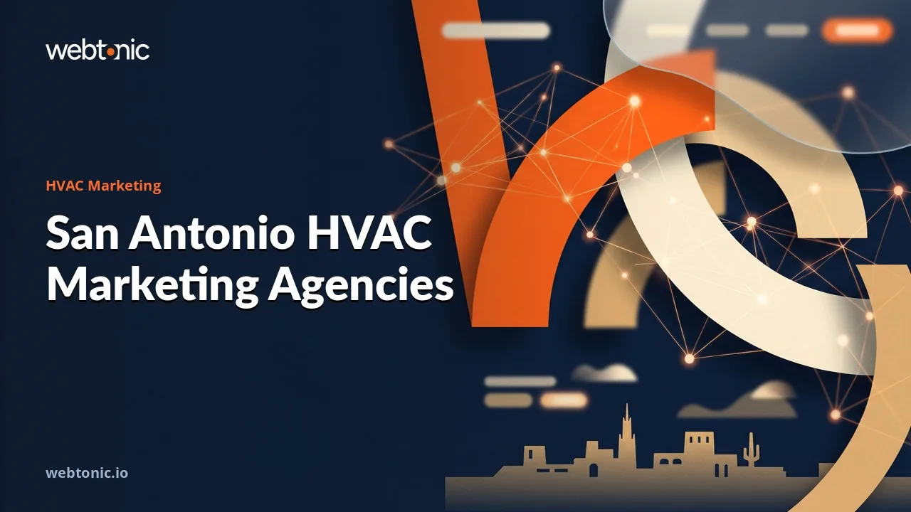 Eight San Antonio HVAC Marketing Agencies Worth a Call in 2026 — Web Tonic blog thumbnail
