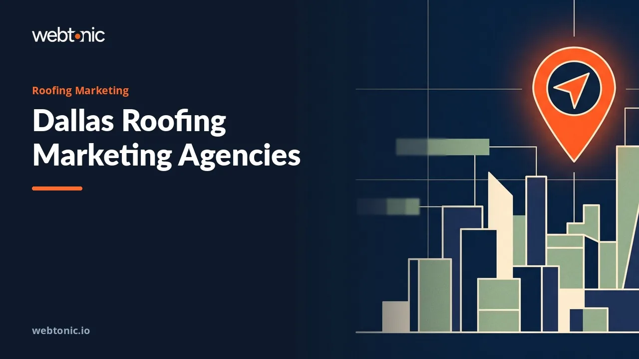 Hiring a Roofing Marketing Agency in Dallas in 2026: Sixteen Firms Compared — Web Tonic blog thumbnail