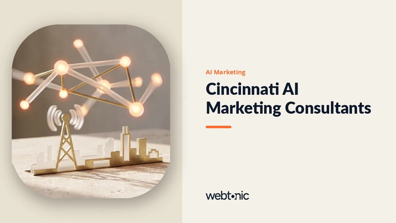The Cincinnati AI Marketing Consultant List Nobody Padded (2026) — Web Tonic blog thumbnail