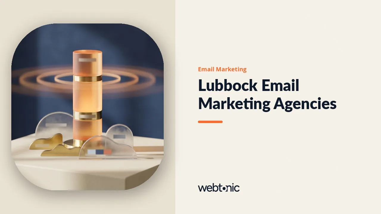 Lubbock Email Marketing in 2026: Nine Agencies and the Lists They Run — Web Tonic blog thumbnail