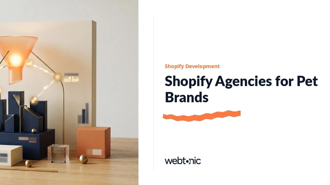 Subscriptions and Shipping Weight: Nine Shopify Agencies for Pet Brands in 2026 — Web Tonic blog thumbnail