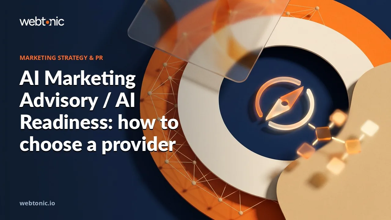 AI Marketing Advisory / AI Readiness: how to choose a provider — Web Tonic article thumbnail