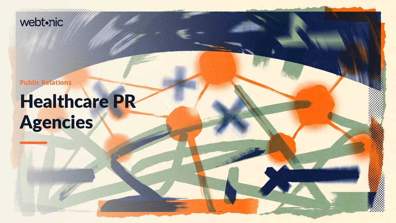 Twenty-Four Healthcare PR Agencies and the Approvals They Work Around in 2026 — Web Tonic blog thumbnail