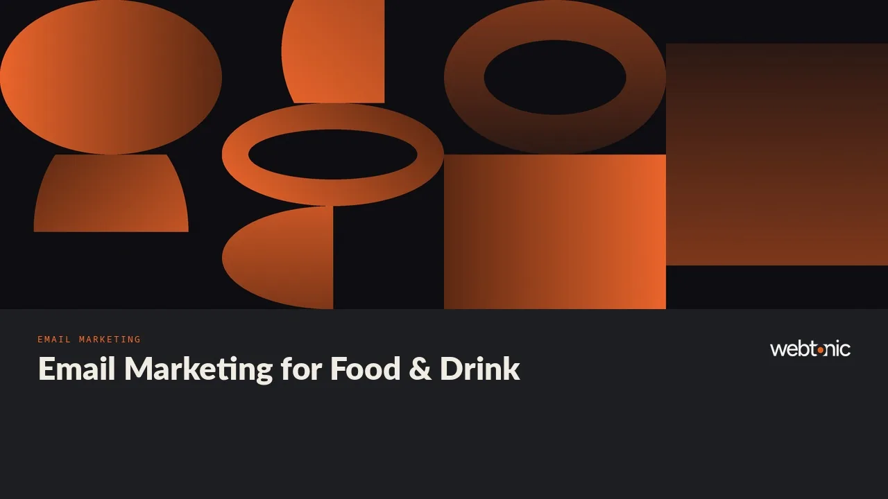 Which Email Marketing Agencies Understand Food and Beverage Brands in 2026? Seventeen Compared — Web Tonic blog thumbnail