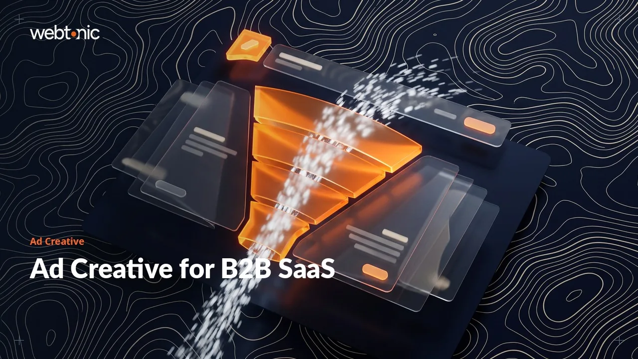 The Committee Never Sees the Product: Thirteen B2B SaaS Ad Creative Agencies in 2026 — Web Tonic blog thumbnail