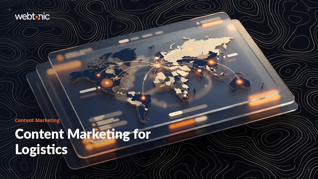 Lane Detail Beats Adjectives: Nineteen Logistics Content Marketing Agencies in 2026 — Web Tonic blog thumbnail