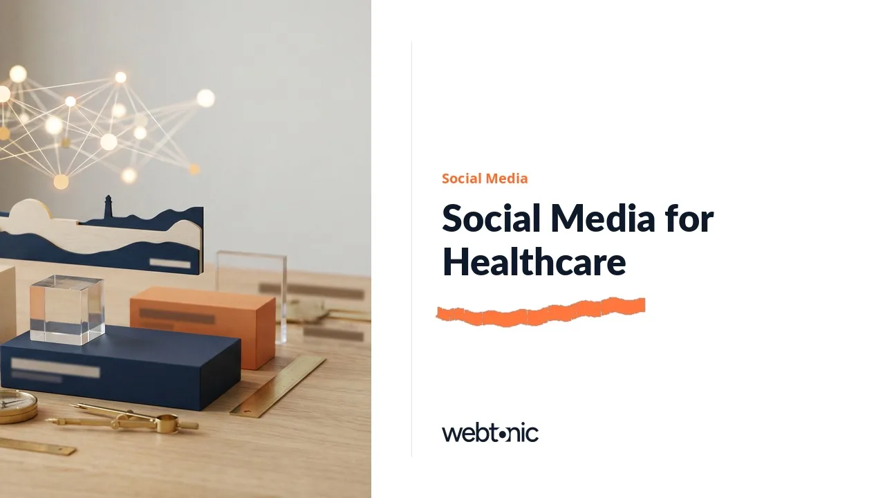 Who Runs a Clinic's Channels in 2026? Fifteen Healthcare Social Media Agencies — Web Tonic blog thumbnail