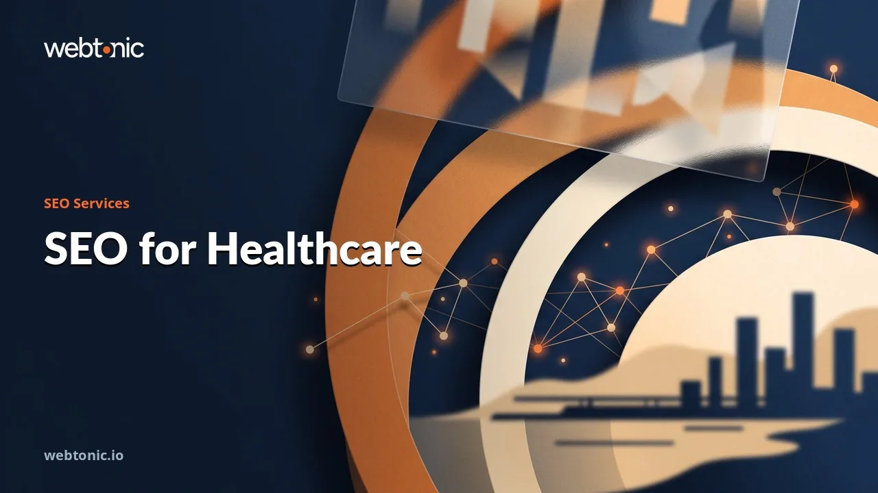 Sixteen Healthcare SEO Agencies, and Who Reviews the Medical Copy in 2026 — Web Tonic blog thumbnail