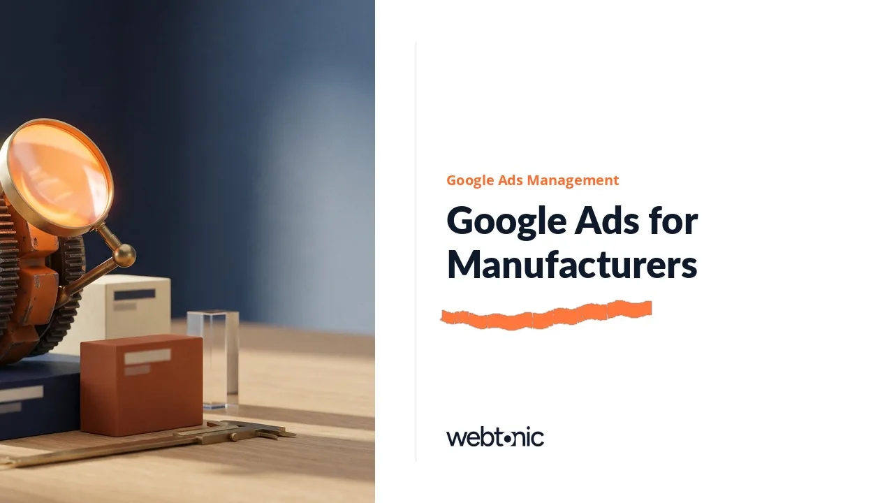 When the Search Term Is a Part Number: Ten Manufacturing Google Ads Agencies in 2026 — Web Tonic blog thumbnail