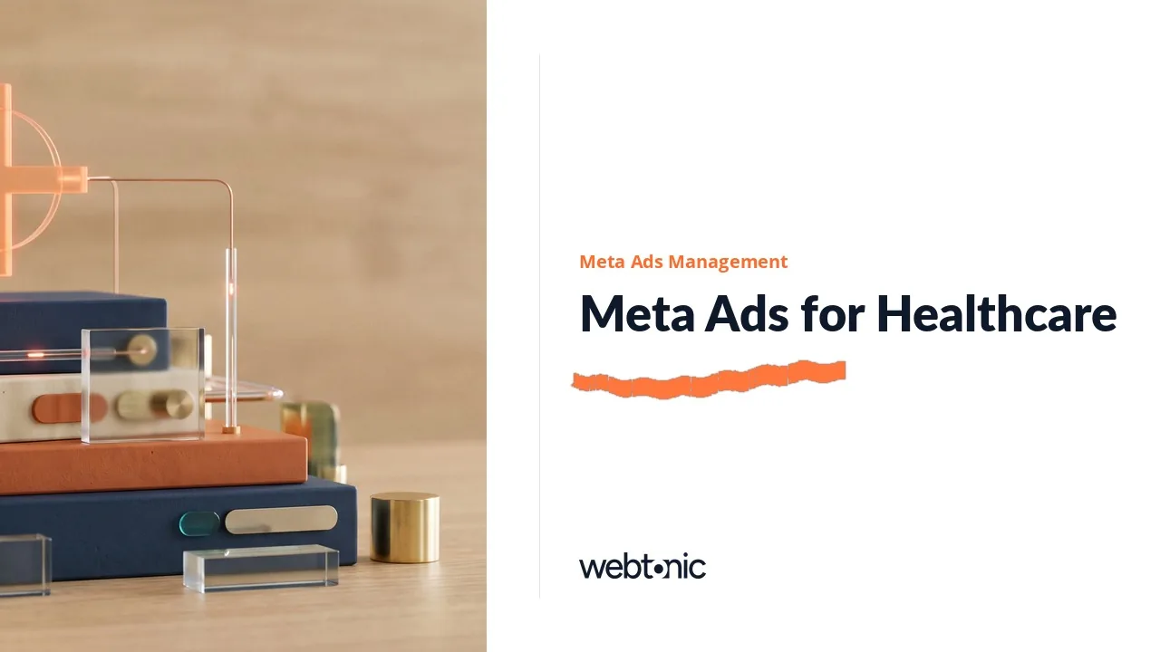 Fifteen Healthcare Meta Ads Agencies and the Copy Rules They Write Around in 2026 — Web Tonic blog thumbnail