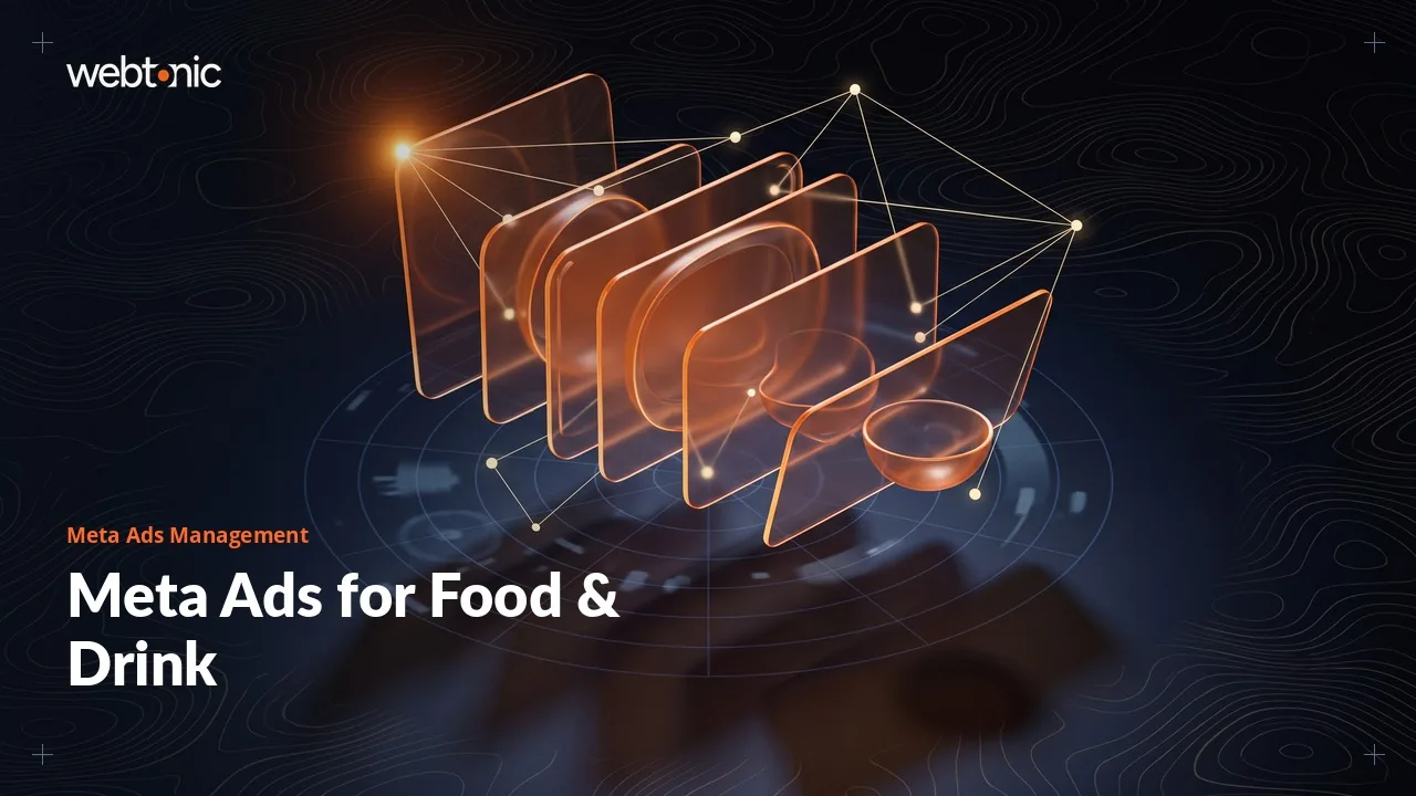 Fifteen Food and Beverage Meta Ads Agencies and the Creative Volume They Ship in 2026 — Web Tonic blog thumbnail