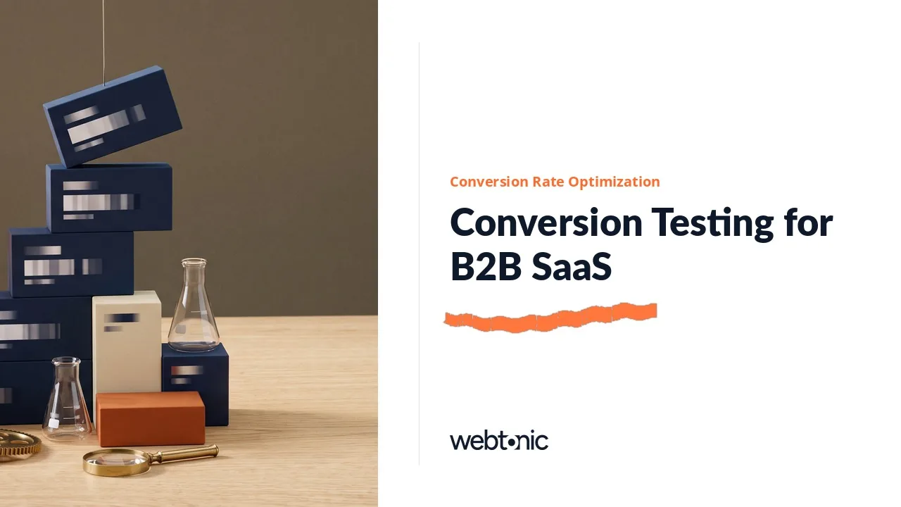 Where a Free Trial Leaks: Twelve B2B SaaS Conversion Optimization Agencies in 2026 — Web Tonic blog thumbnail