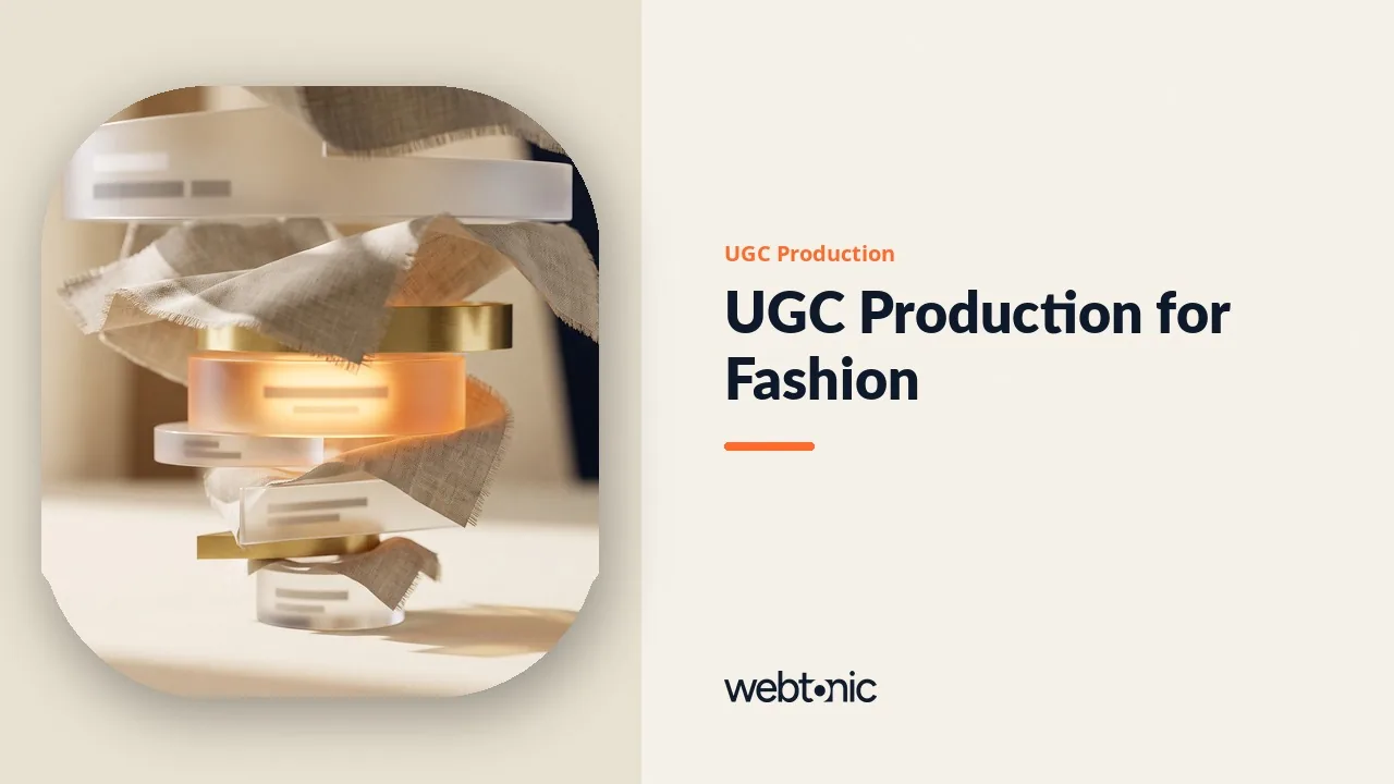 Nine Fashion and Beauty UGC Production Agencies Batching Content Per Drop in 2026 — Web Tonic blog thumbnail
