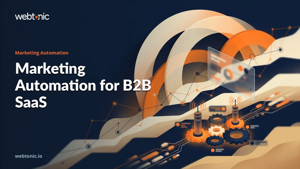 Trial to Paid, Automated: Twelve B2B SaaS Marketing Automation Agencies in 2026 — Web Tonic blog thumbnail