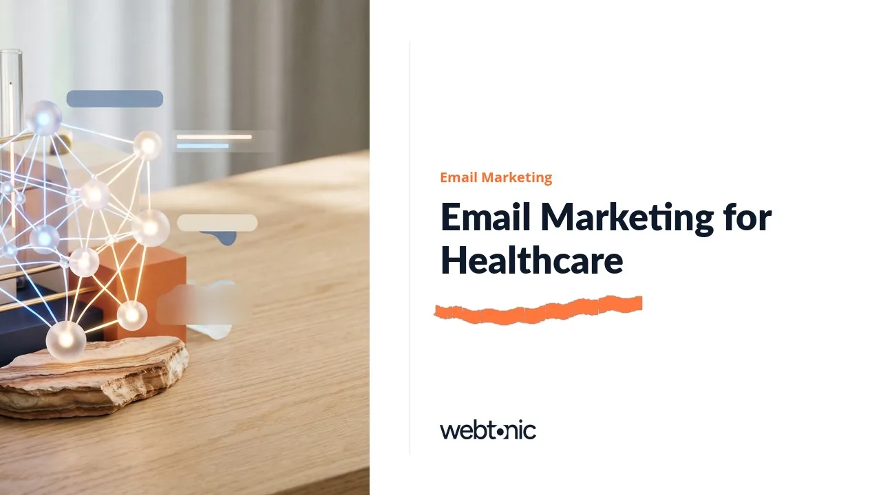 Consent Before Copy: Fifteen Healthcare Email Marketing Agencies in 2026 — Web Tonic blog thumbnail