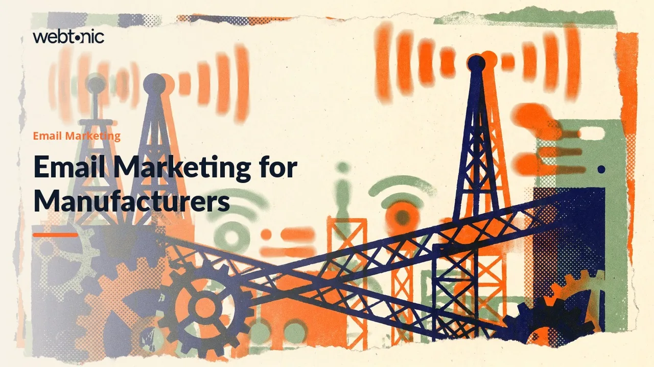 Seventeen Email Marketing Agencies Built for Long Quote Cycles in 2026 — Web Tonic blog thumbnail