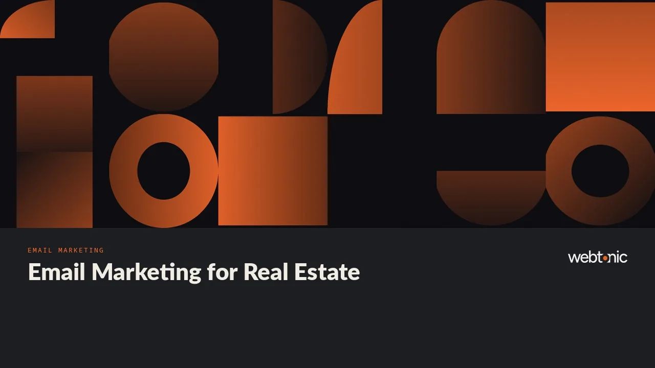 Fourteen Real Estate Email Marketing Agencies, Signal by Signal, in 2026 — Web Tonic blog thumbnail
