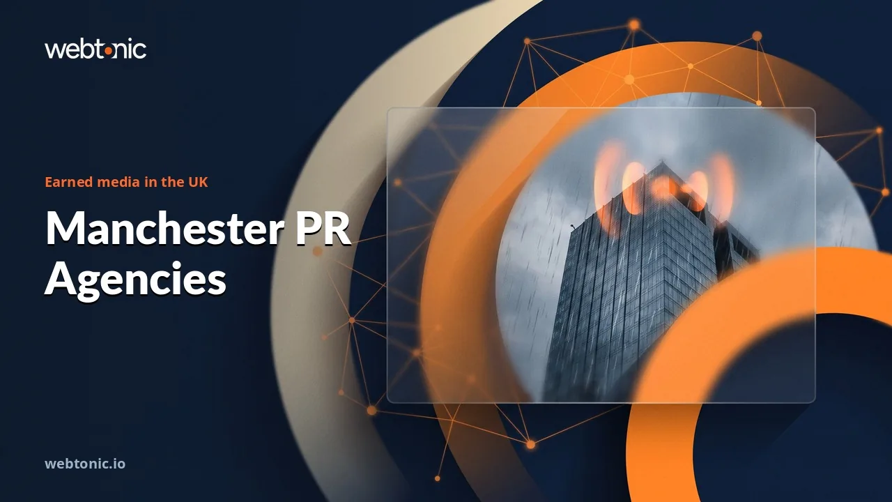 Manchester PR Agencies in 2026: What Each One Will Actually Show You — Web Tonic blog thumbnail