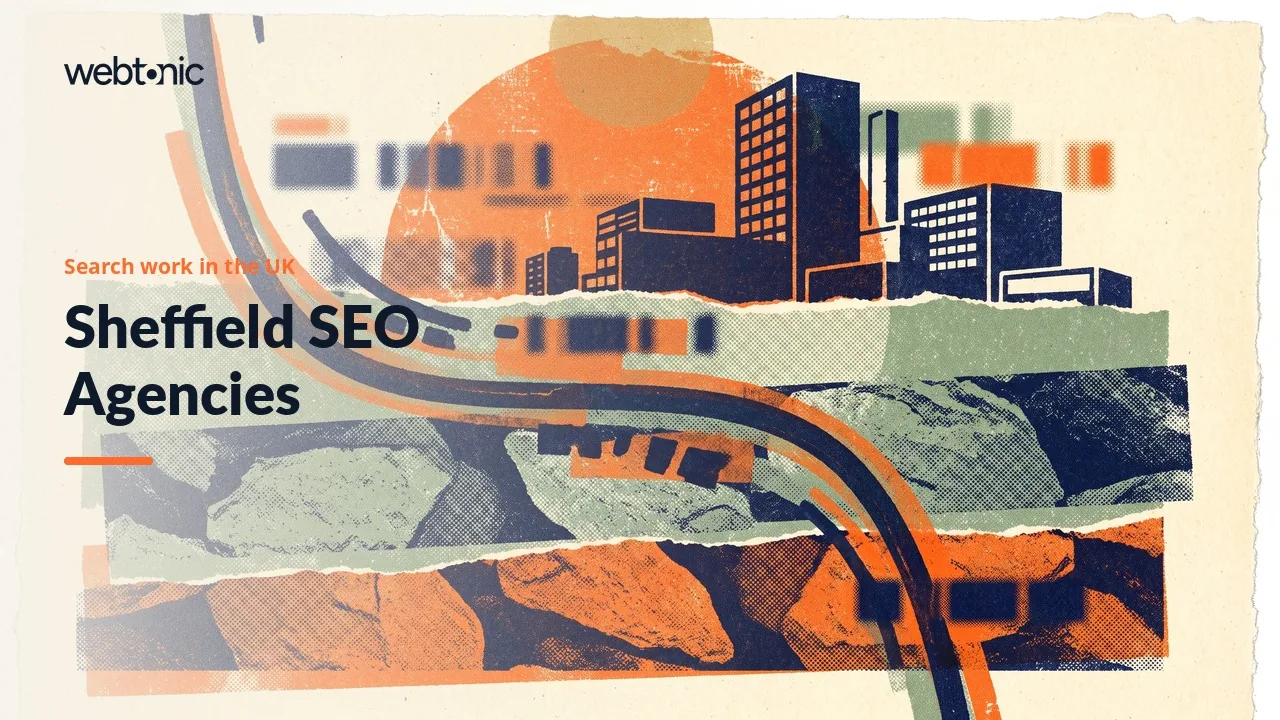 Three Sheffield SEO Agencies Put a Price on the Page: Eighteen Firms for 2026 — Web Tonic blog thumbnail