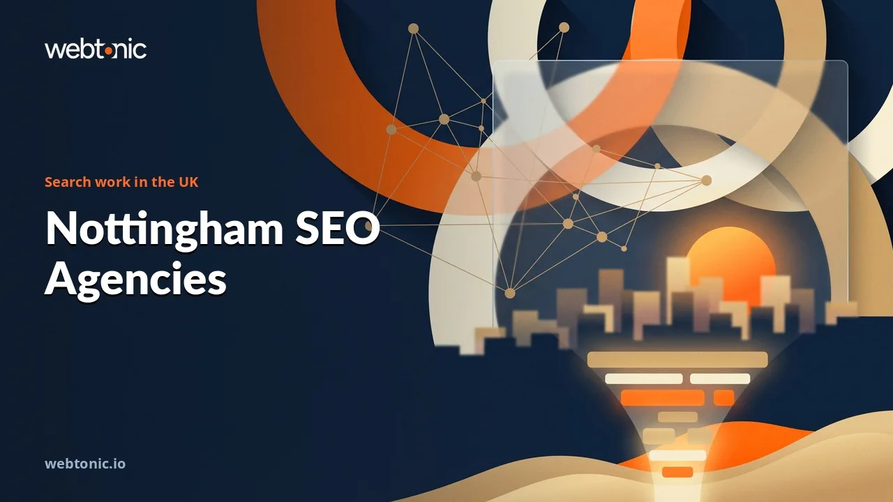 Where UK Search Agencies Grew Up: Eleven Nottingham SEO Firms for 2026 — Web Tonic blog thumbnail