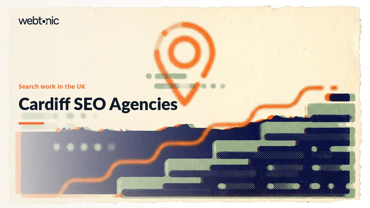 Half of These Cardiff SEO Agencies Name a Client: Fourteen Firms Checked in 2026 — Web Tonic blog thumbnail