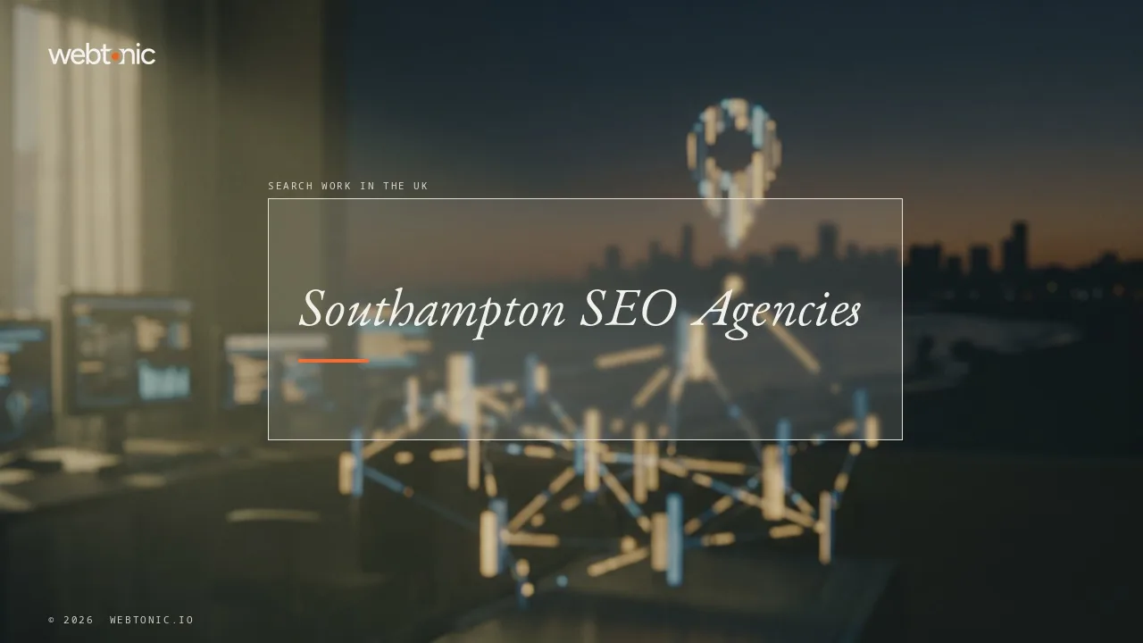 Southampton or Just Outside? Eight SEO Agencies Checked for 2026 — Web Tonic blog thumbnail