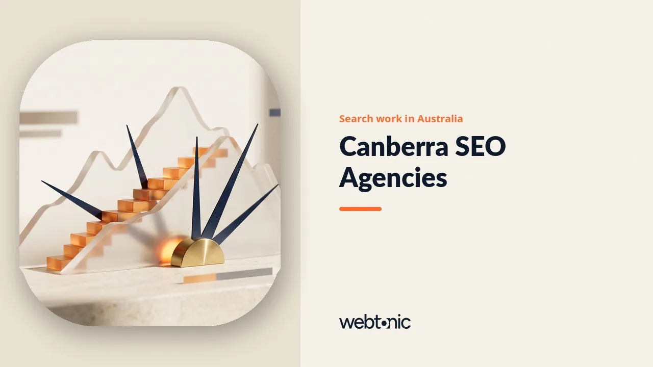 Government Town, Local Search: Ten Canberra SEO Agencies for 2026 — Web Tonic blog thumbnail